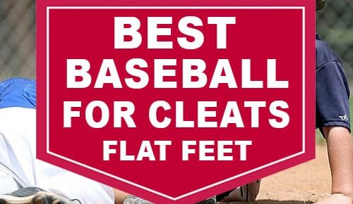 Best Baseball Cleats for Flat Feet