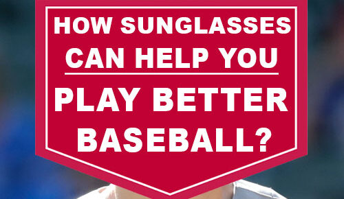 How Sunglasses Can Help You Play Better Baseball