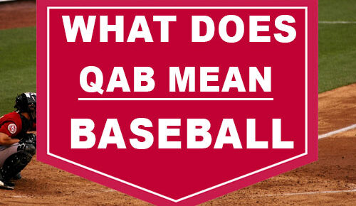 What Does QAB Mean In Baseball