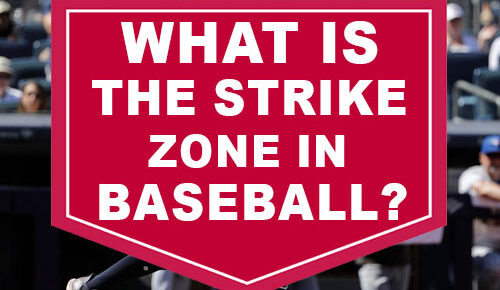 What Is the Strike Zone in Baseball