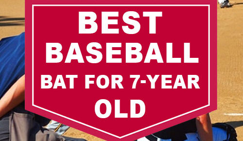 Best Baseball Bat For 7-Year-Old